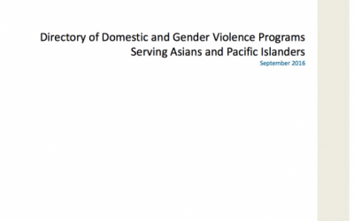 Directory of Domestic & Gender Violence Programs Serving Asians, Native Hawaiians and Pacific Islanders, 2023