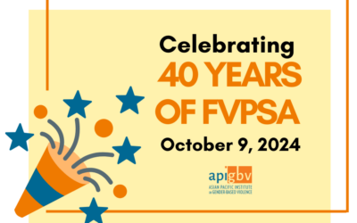 API-GBV Celebrates the 40th Anniversary of the Family Violence Prevention and Services Act